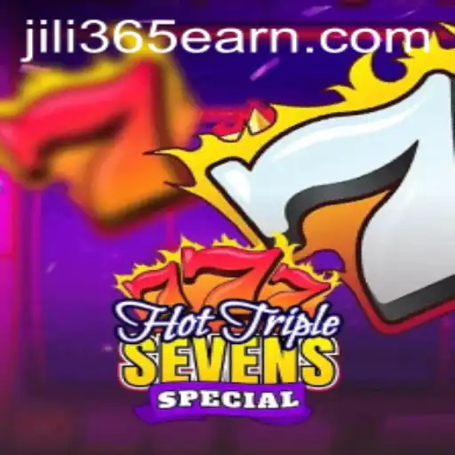 Exploring the Excitement of HotTripleSevensSpecial and Jili 365